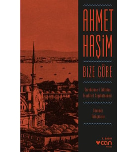 Bize Göre (Günümüz Türkçesiyle)