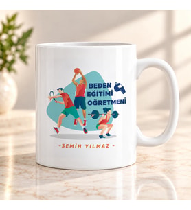 Beden Eğitimi Öğretmenine İsme Özel Kupa Bardak