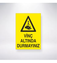 Vinç Altında Durmayınız 21x35 Arkası Yapışkanlı Levha