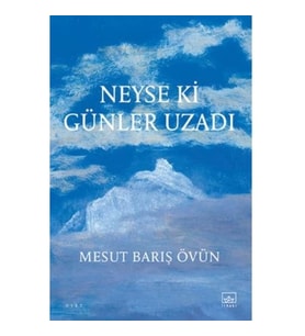 Neyse ki Günler Uzadı