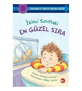 İkinci Sınıftaki En Güzel Sıra - Okumayı Seviyorum Dizisi