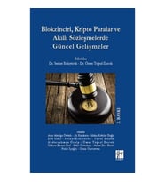 Blokzinciri, Kripto Paralar ve Akıllı Sözleşmelerde Güncel Gelişmeler