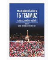 Akademinin Gözünden 15 Temmuz "Darbe Taammüden Öldürür"
