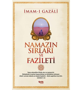 Namazın Sırları ve Fazileti