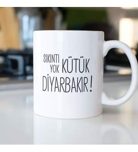 SIKINTI YOK KÜTÜK DİYARBAKIR KUPA BARDAK