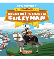 Kanuni Sultan Süleyman-İz Bırakanlar