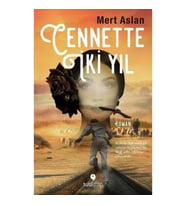 Cennette İki Yıl