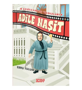Yeşilçam’ın Yıldızları 2 - Adile Naşit