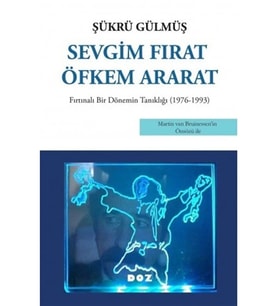 Sevgim Fırat Öfkem Ararat (Renksiz)