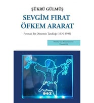 Sevgim Fırat Öfkem Ararat (Renksiz)