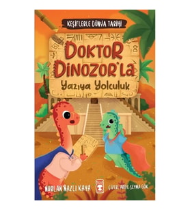 Doktor Dinozor'la Yazıya Yolculuk - Keşiflerle Dünya Tarihi 2