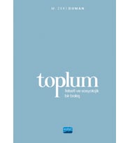 TOPLUM - Felsefi ve Sosyolojik Bir Bakış