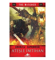 The Witcher 5 - Ateşle İmtihan