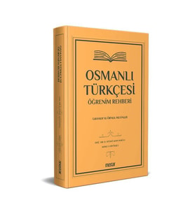 OSMANLI TÜRKÇESİ ÖĞRENİM REHBERİ