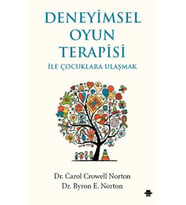 Deneyimsel Oyun Terapisi ile Çocuklara Ulaşmak