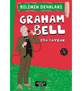 Graham Bell - Bilimin Dehaları