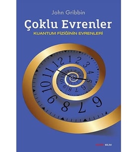 Çoklu Evrenler: Kuantum Fiziğinin Evrenleri