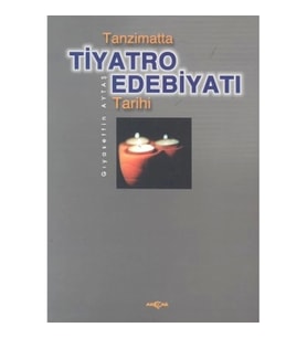 Tanzimatta Tiyatro Edebiyatı Tarihi