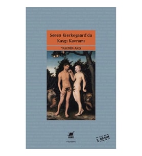 Soren Kierkegaar’da Kaygı Kavramı