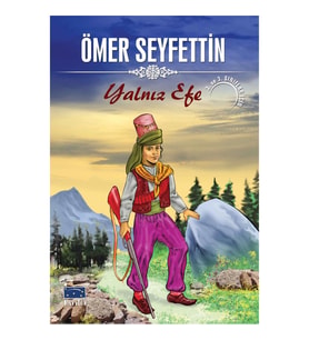 Ömer Seyfettin Yalnız Efe