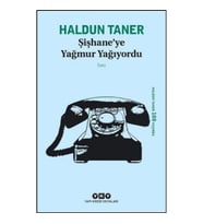 Şişhane’ye Yağmur Yağıyordu