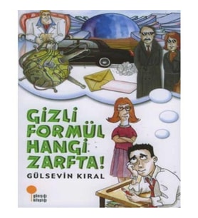 Gizli Formül Hangi Zarfta! - Gülsevin Kıral - Günışığı Kitaplığı Yayınları