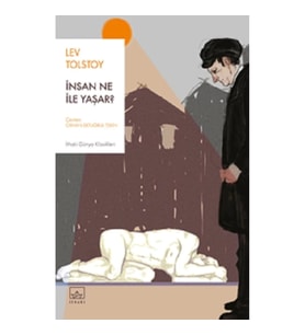 İnsan Ne İle Yaşar?