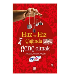 Haz ve Hız Çağında Genç Olmak