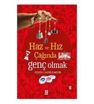 Haz ve Hız Çağında Genç Olmak
