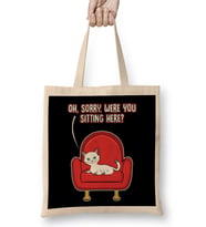 Cute Oh Sorry Were You Sitting Here Cat Funny Bez Çanta Uzun Saplı