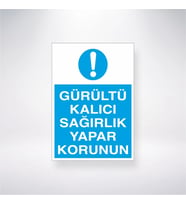 Gürültü Kalıcı Sağırlık Yapar Korunun 21x28 Arkası Yapışkanlı Levha