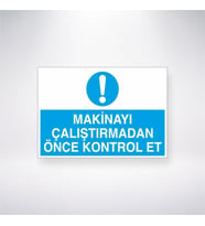 Makinayi Çalıştırmadan Önce Kontrol Et