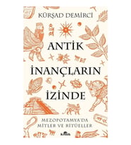 Antik İnançların İzinde