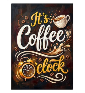 It's Coffee O'Clock Renkli Yazı Dekoratif Kanvas - Mdf Ahşap Tablo