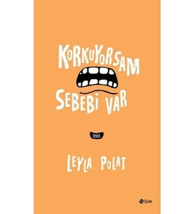 Korkuyorsam Sebebi Var