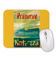 Proteja A Natureza Mouse Pad