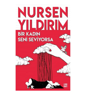 Bir Kadın Seni Seviyorsa