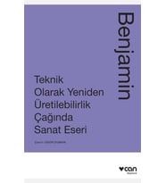 Teknik Olarak Yeniden Üretilebilirlik Çağında Sanat Eseri