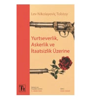 Yurtseverlik, Askerlik Ve İtaatsizlik Üzerine