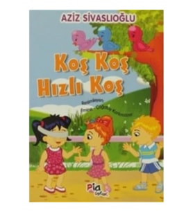 Koş Koş Hızlı Koş