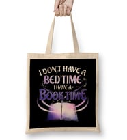 I Don t Have a Bedtime I Have a Booktime Bookworm Bez Çanta Uzun Saplı