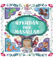Uykudan Önce Masallar - Birbirinden Güzel 10 Sihirli Masal