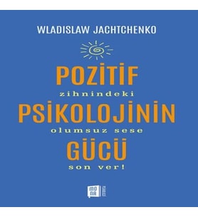 Pozitif Psikolojinin Gücü