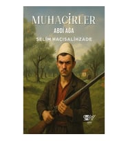 Muhacirler - Abdi Ağa