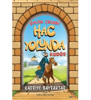 Evliya Çelebi Hac Yolunda - Kudüs