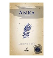 Anka 1. Kitap / Theseus Yayınevi / Aslıhan Doğa