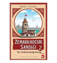 ZEMARKHOS' UN SANDIĞI - 2  (KIZ KULESİ' NDEKİ GİZEM)