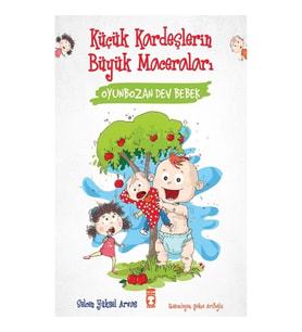 Oyunbozan Dev Bebek - Küçük Kardeşlerin Büyük Maceraları