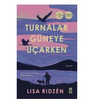 Turnalar Güneye Uçarken