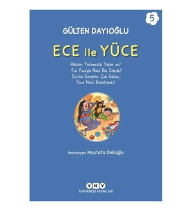 Ece ile Yüce 5